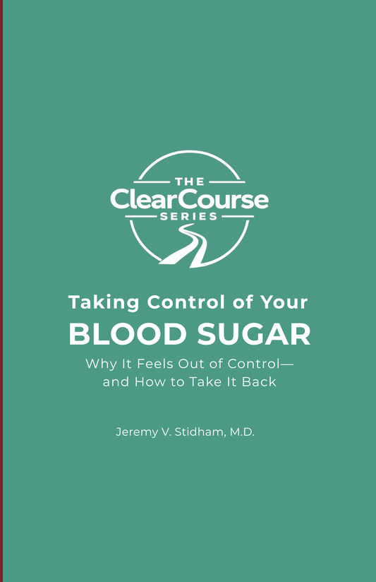Taking Control of Your Blood Sugar - Why It Feels Out of Control and How to Take It Back